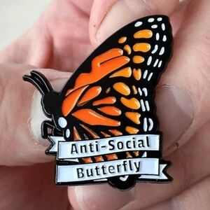 3/$25 “Anti-Social Butterfly” Acrylic Pin Brooch Monarch Butterfly